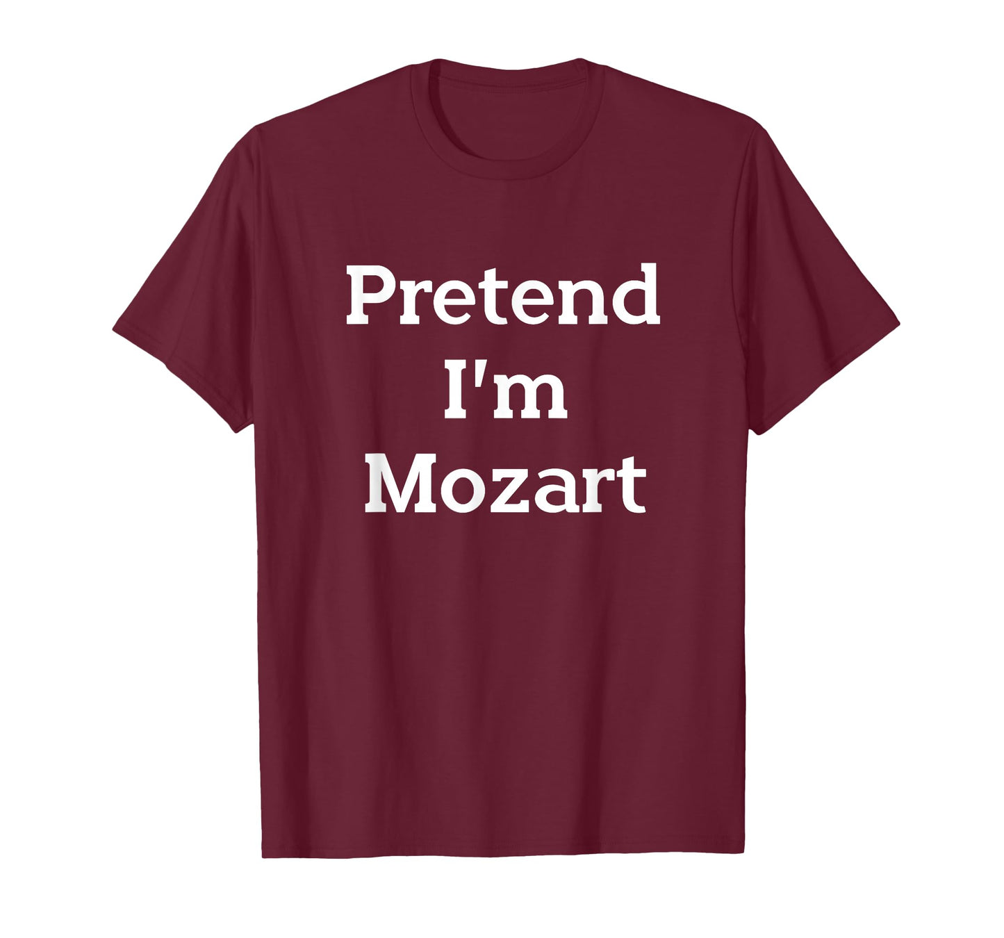 Pretend I'm Mozart Costume Funny Music Halloween Party T-Shirt