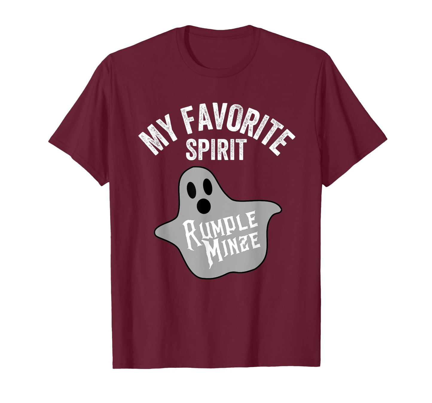 My Favorite Spirit Rumple Minze Funny Halloween Ghost T-Shirt