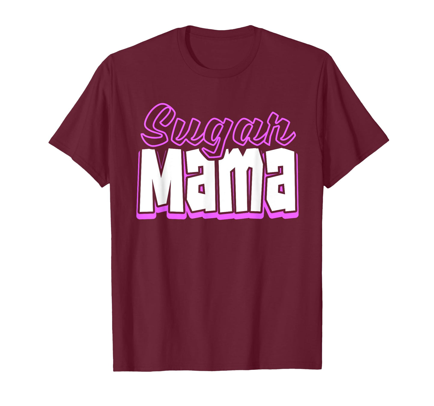 Funny Sugar momma candy design for your favorite sugar mama T-Shirt