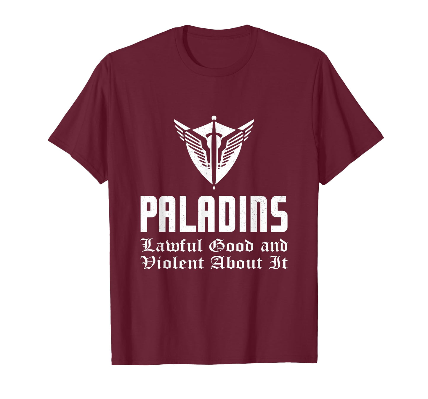 Paladins Lawful Good And Violent Funny Roleplaying RPG Gamer T-Shirt