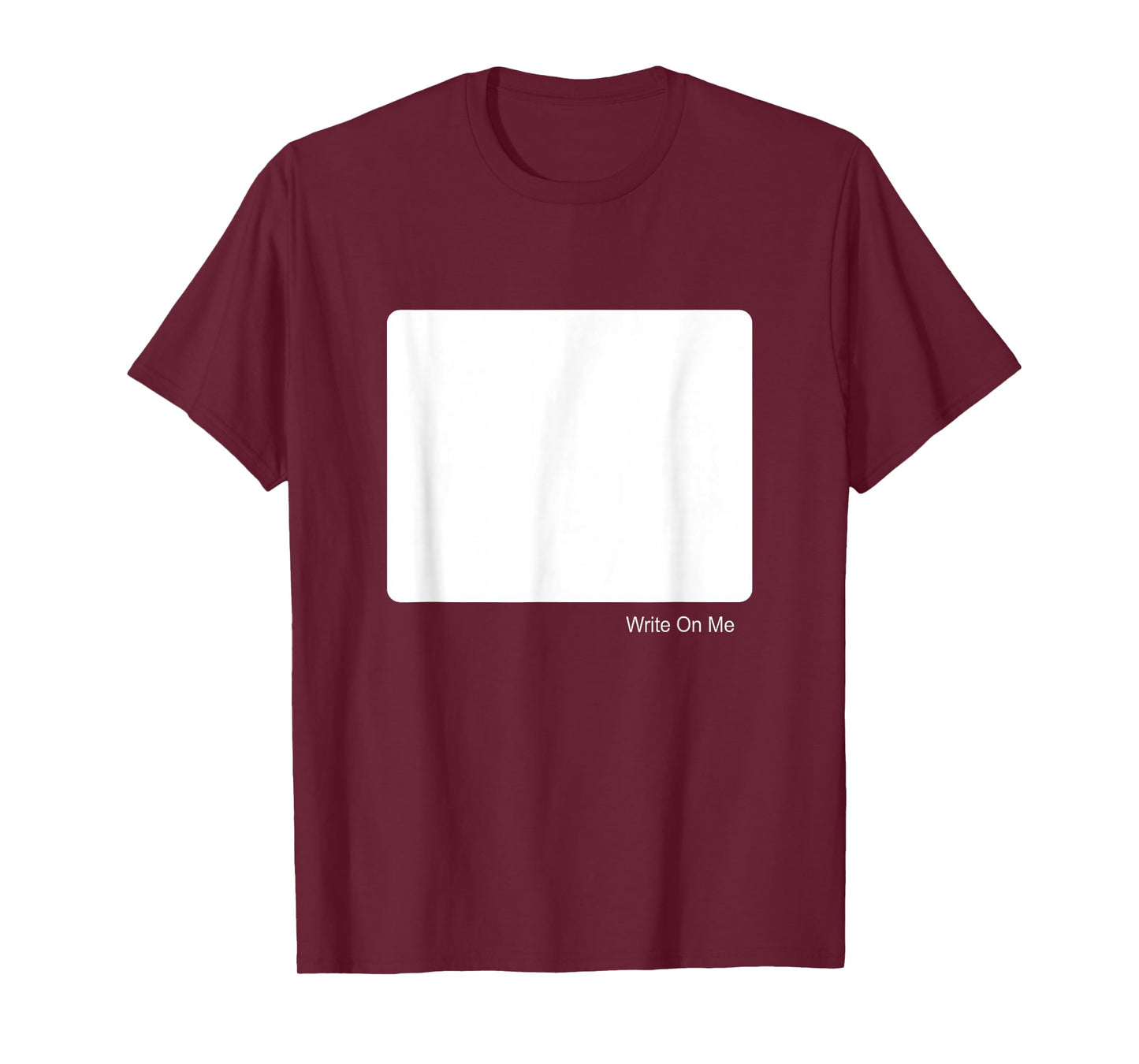 Write On Me Blank Tee Front T-Shirt