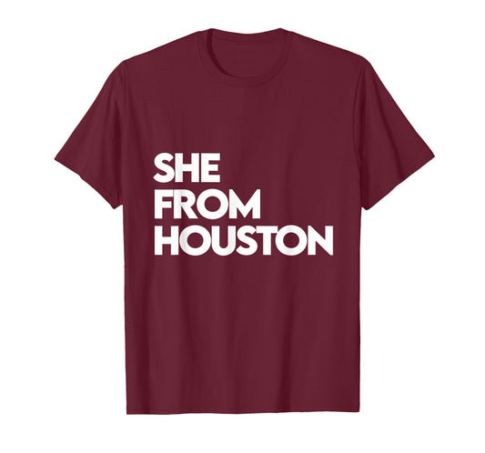 She from Houston shirt, She's from TX Texas, H-Town, 713 832 T-Shirt