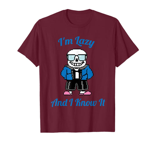 Sans Skeleton Cool Pixel Art I'm Lazy and I Know It T-Shirt