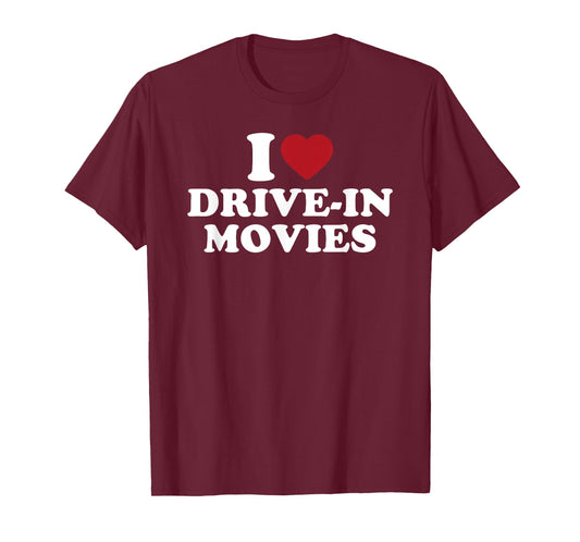 I Love Drive-In Movies Retro Vintage Movie Cinema Lover T-Shirt