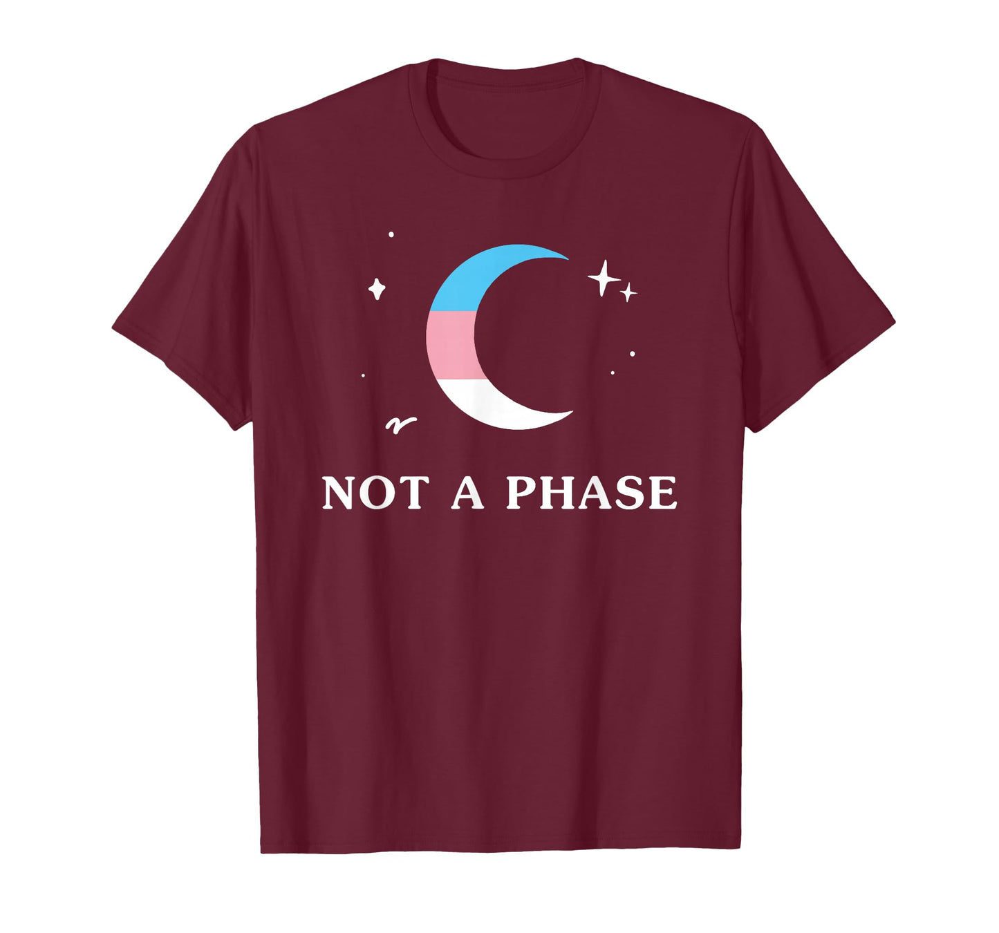 Not A Phase Transgender LGBTQ Trans Pride Flag Moon T-Shirt