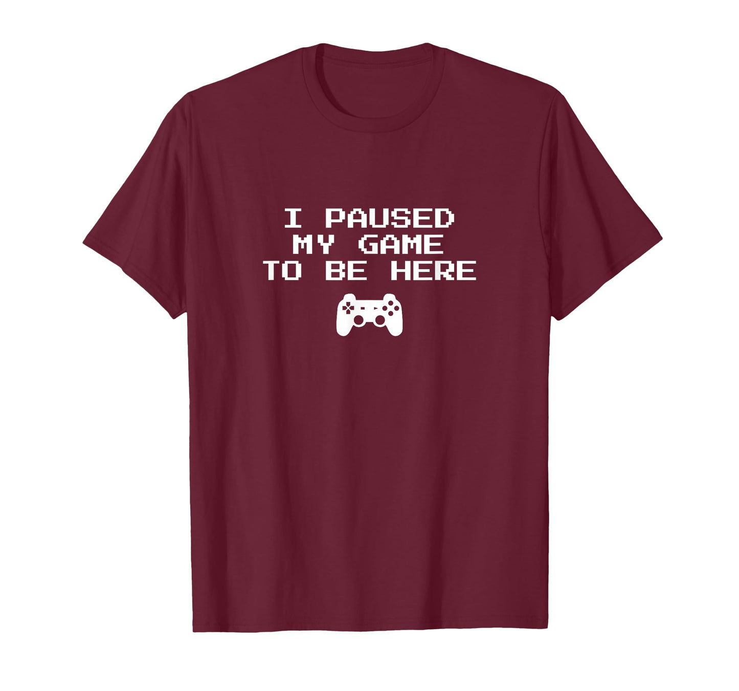 Gamer Aesthetics I Paused My Game to Be Here Video Game T-Shirt
