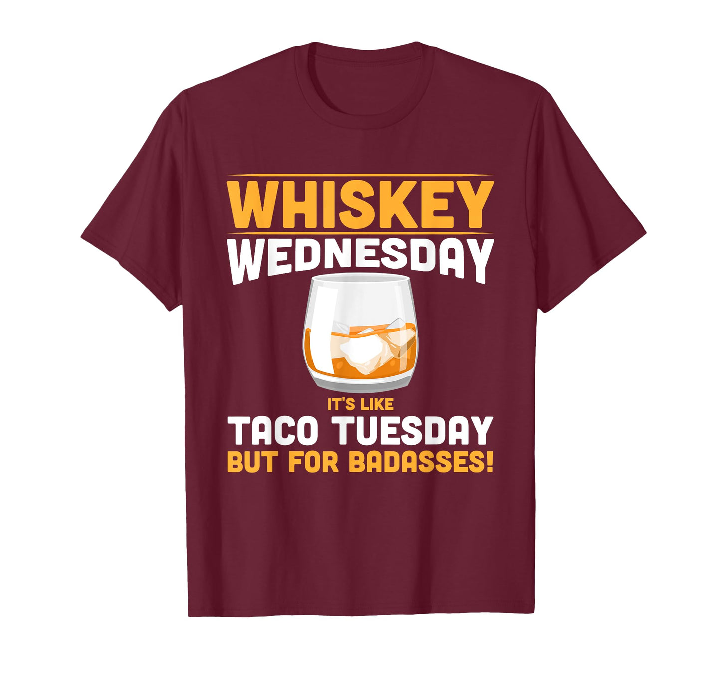 Alcohol Whiskey Wednesday Funny Tees Alcoholic Adult T-Shirt