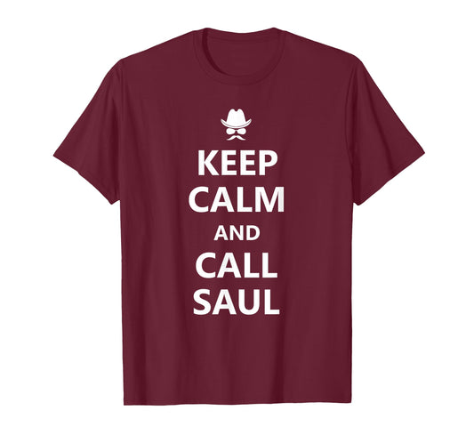Funny Keep Calm and Call Saul Shirt T-Shirt