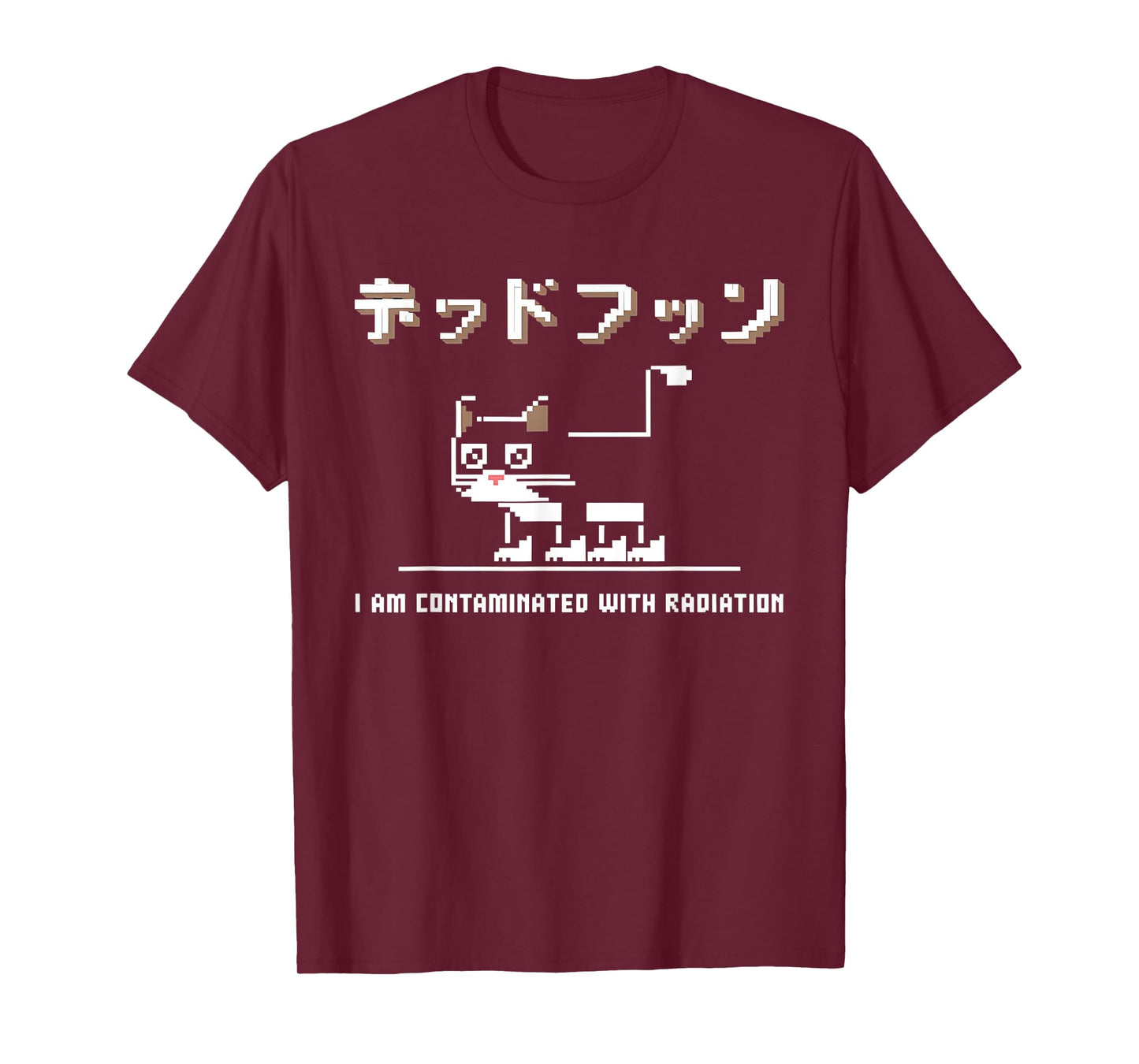 I Am Contaminated With Radiation Japanese Cat Meme T-Shirt