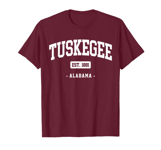 Tuskegee gift Alabama Home Tuskegee Alabama T-Shirt