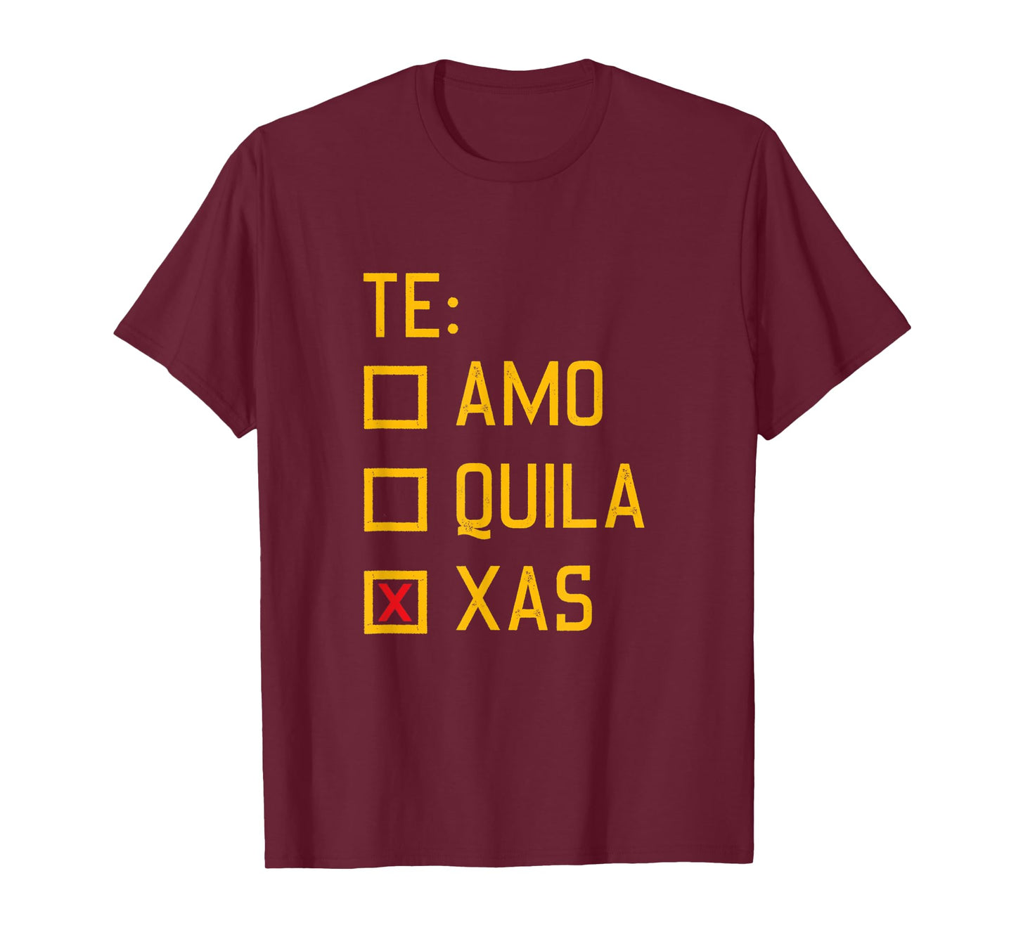 Te Amo Tequila Texas Cinco De Mayo Party Shot Alcohol Mexica T-Shirt