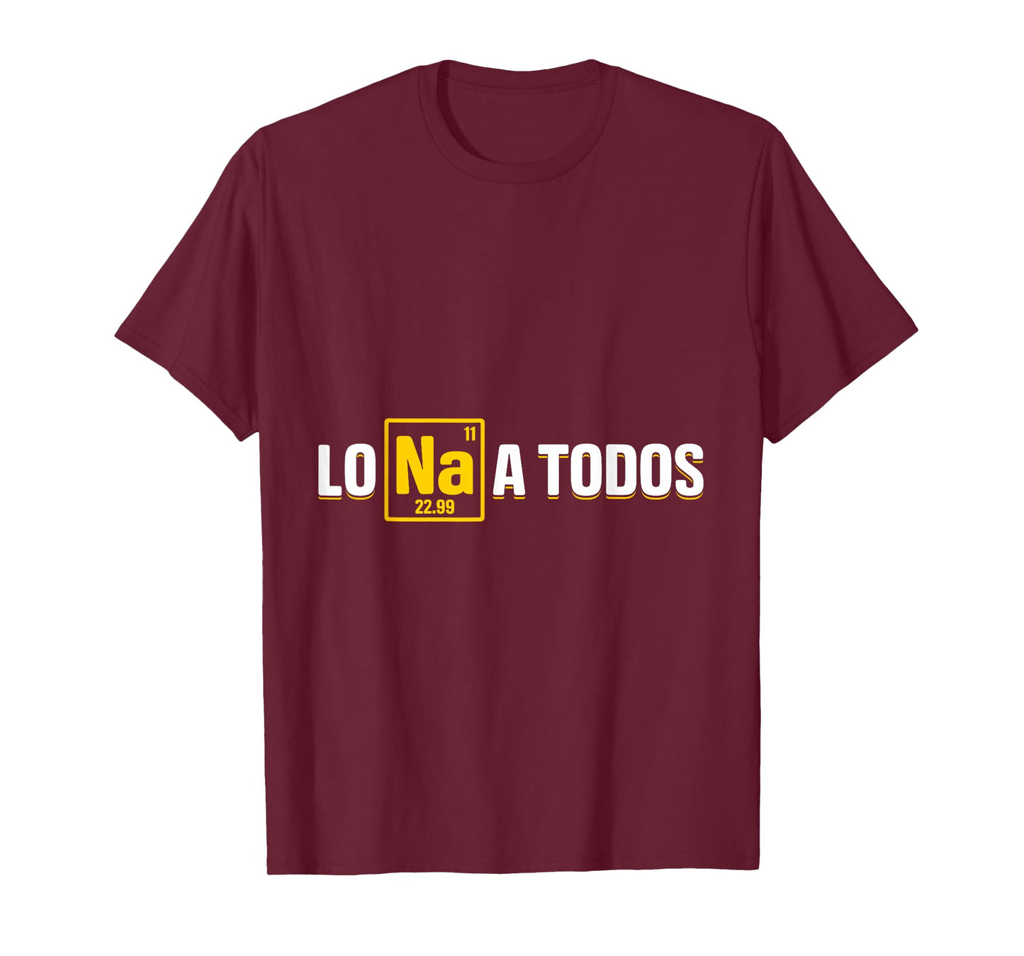 Lo Sodio A Todos T-Shirt