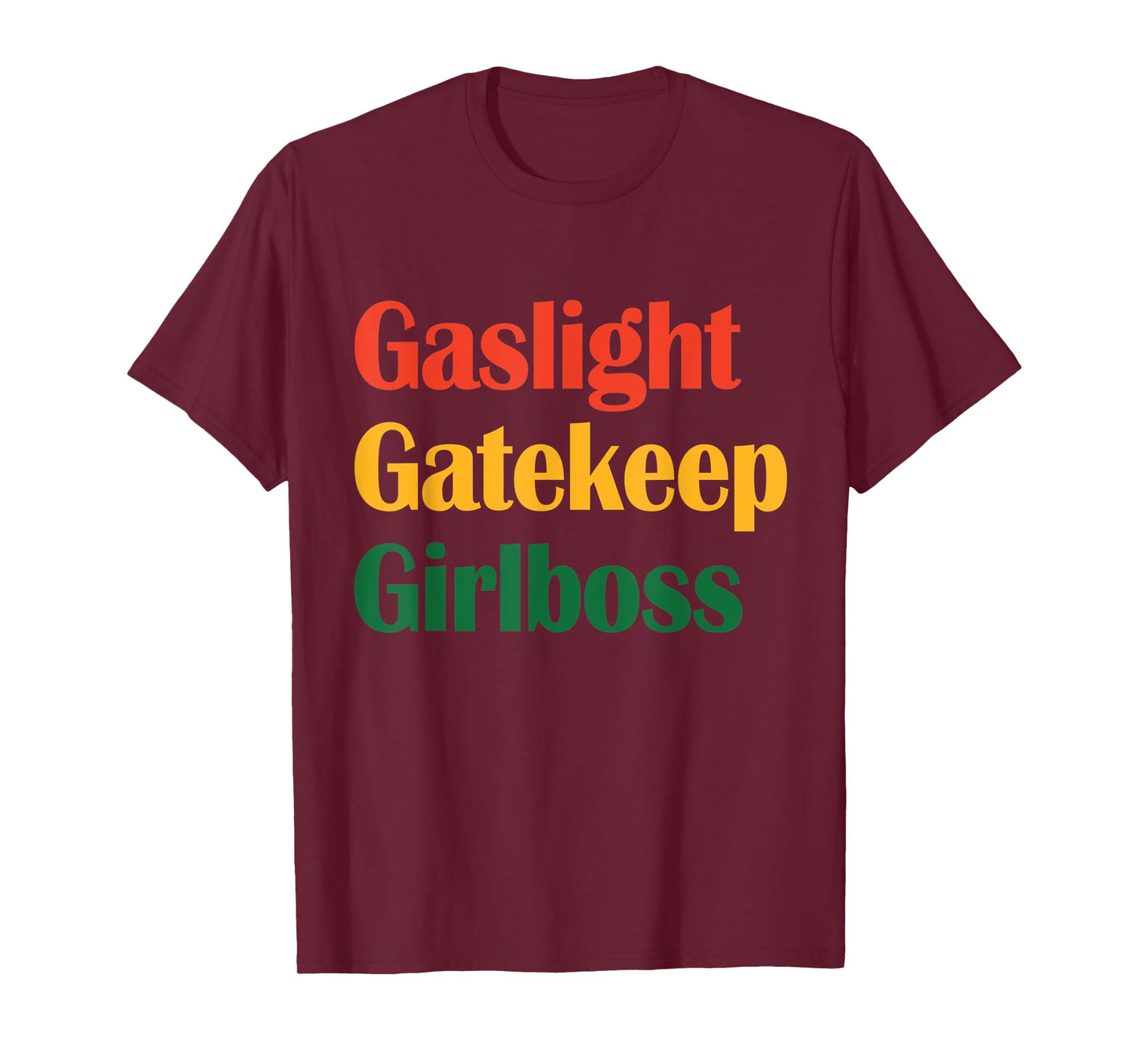 Gaslight Gatekeep Girlboss Apparel Apparel Merry Christmas T-Shirt