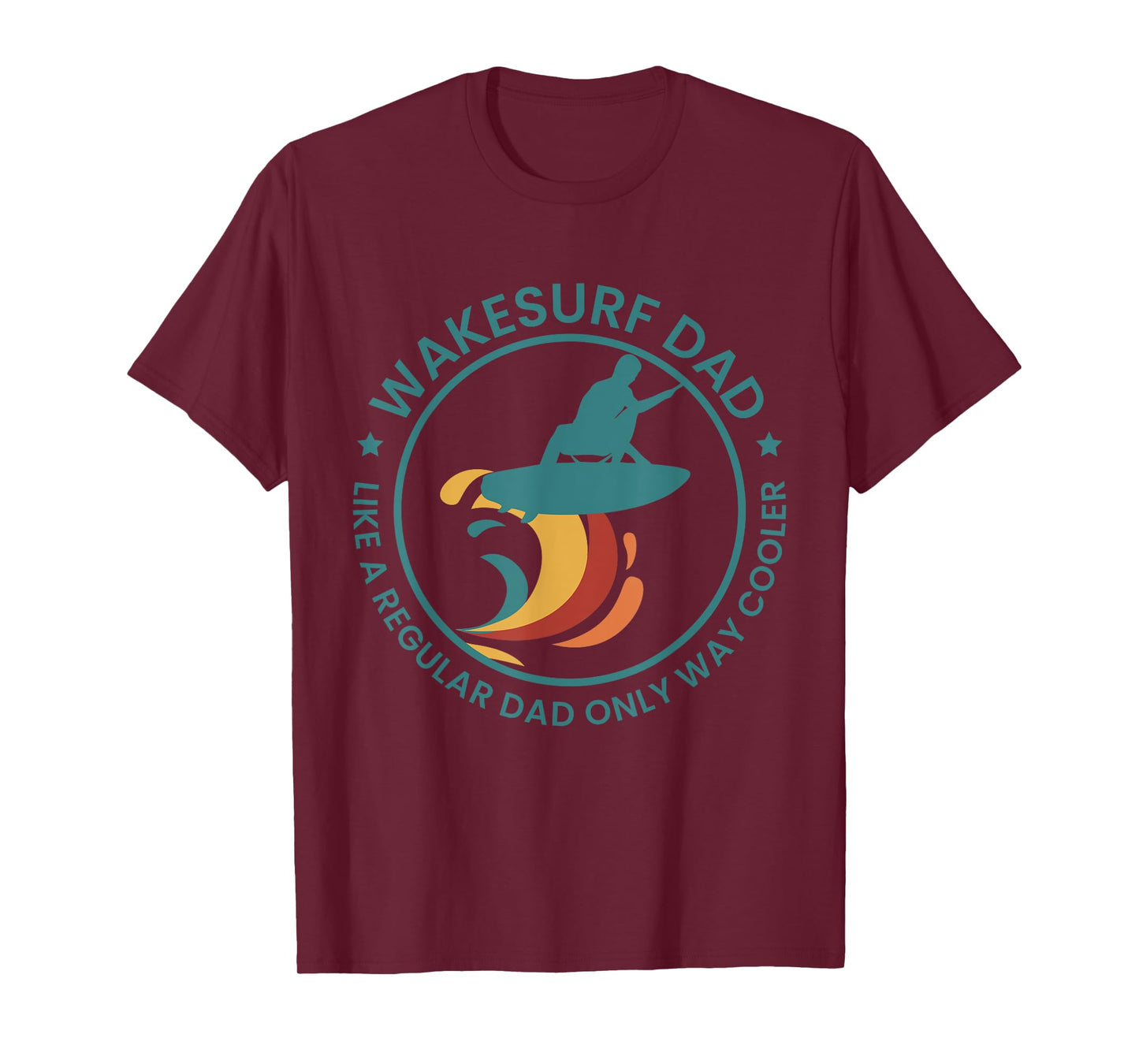 Wakesurf Dad Wakeboard Wakeboarding Wakeboarder Surfing T-Shirt
