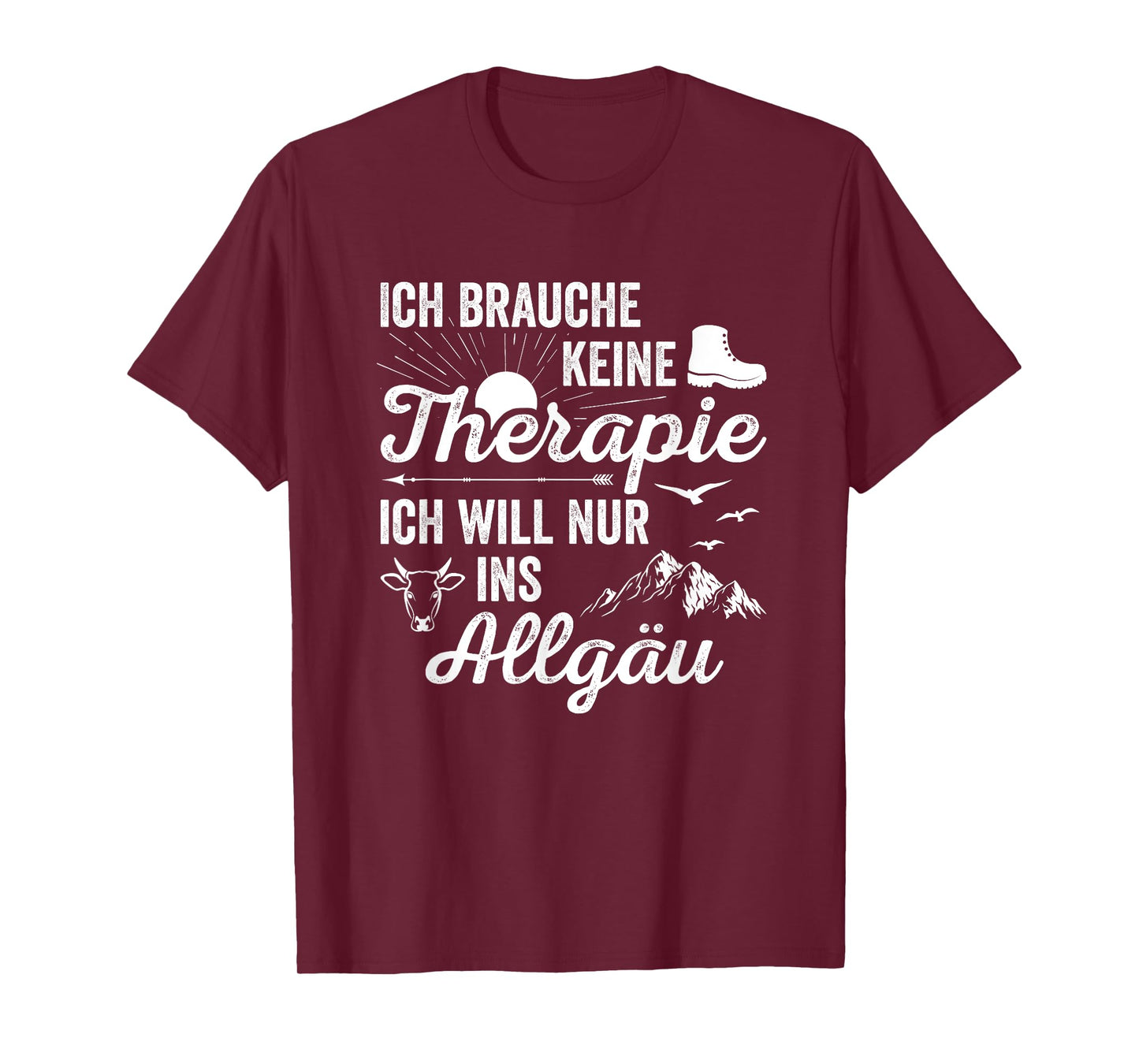 Hiking Ich Brauche Keine Therapie Ich Will Nur Ins Allgäu T-Shirt