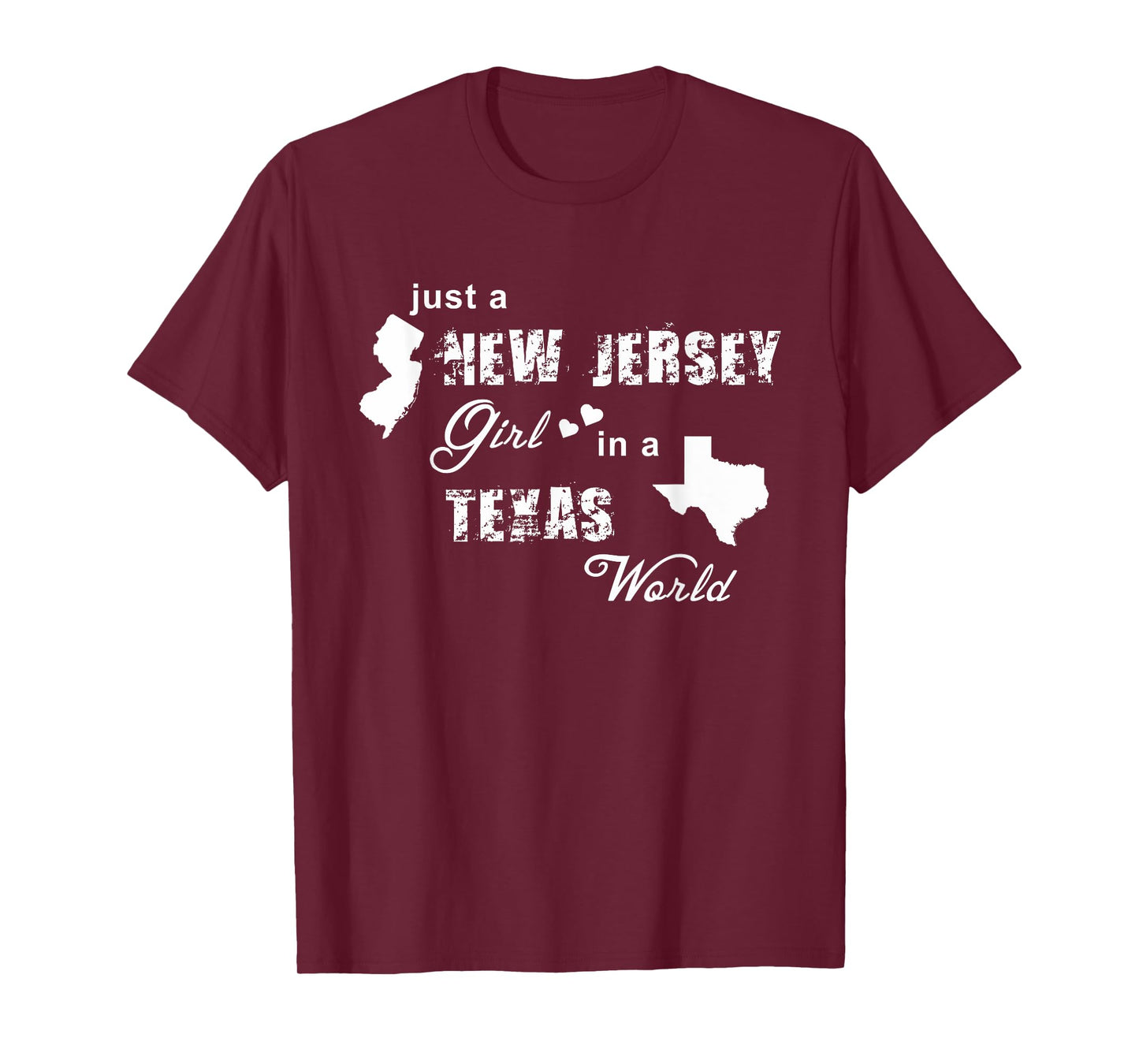 Funny New Jersey Shirts Just a New Jersey girl in a Texas T-Shirt