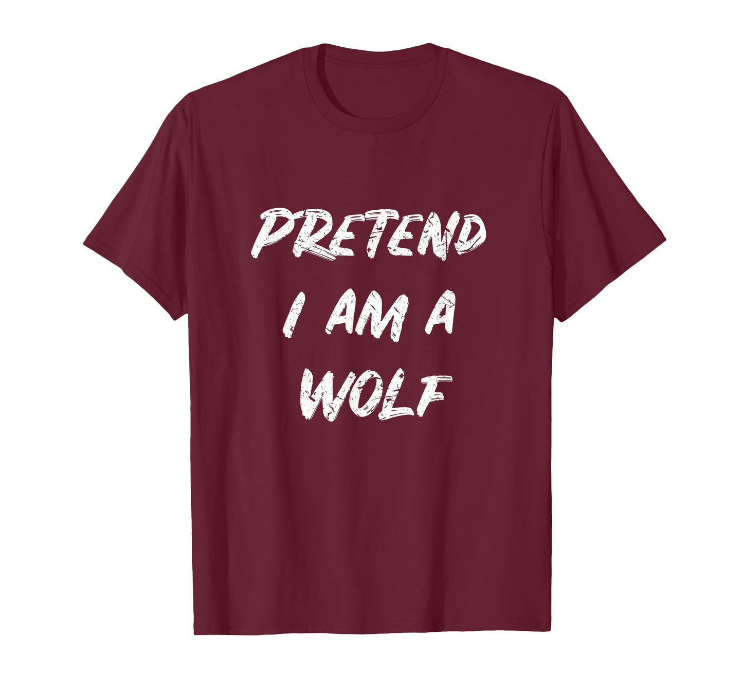 Fast Lazy Easy Costume For Halloween - Pretend I Am A Wolf T-Shirt