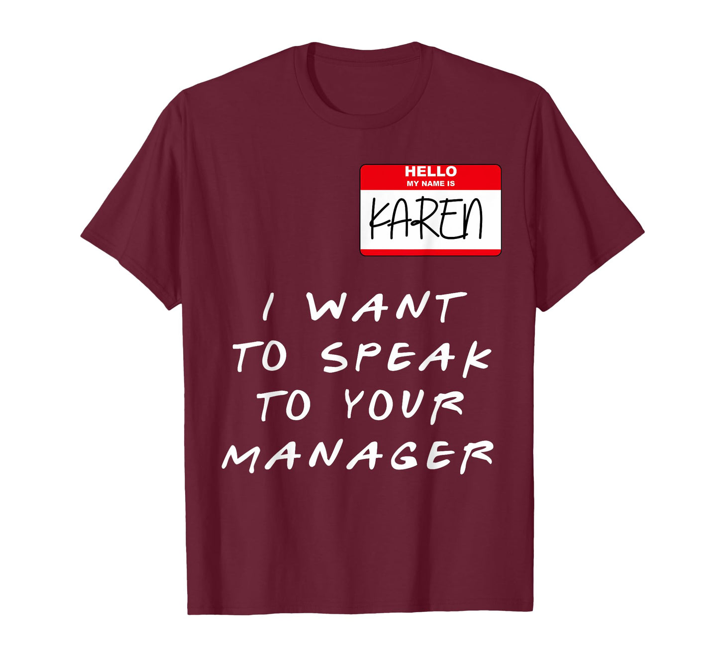 hi my name is karen Costume Funny Halloween Women T-Shirt