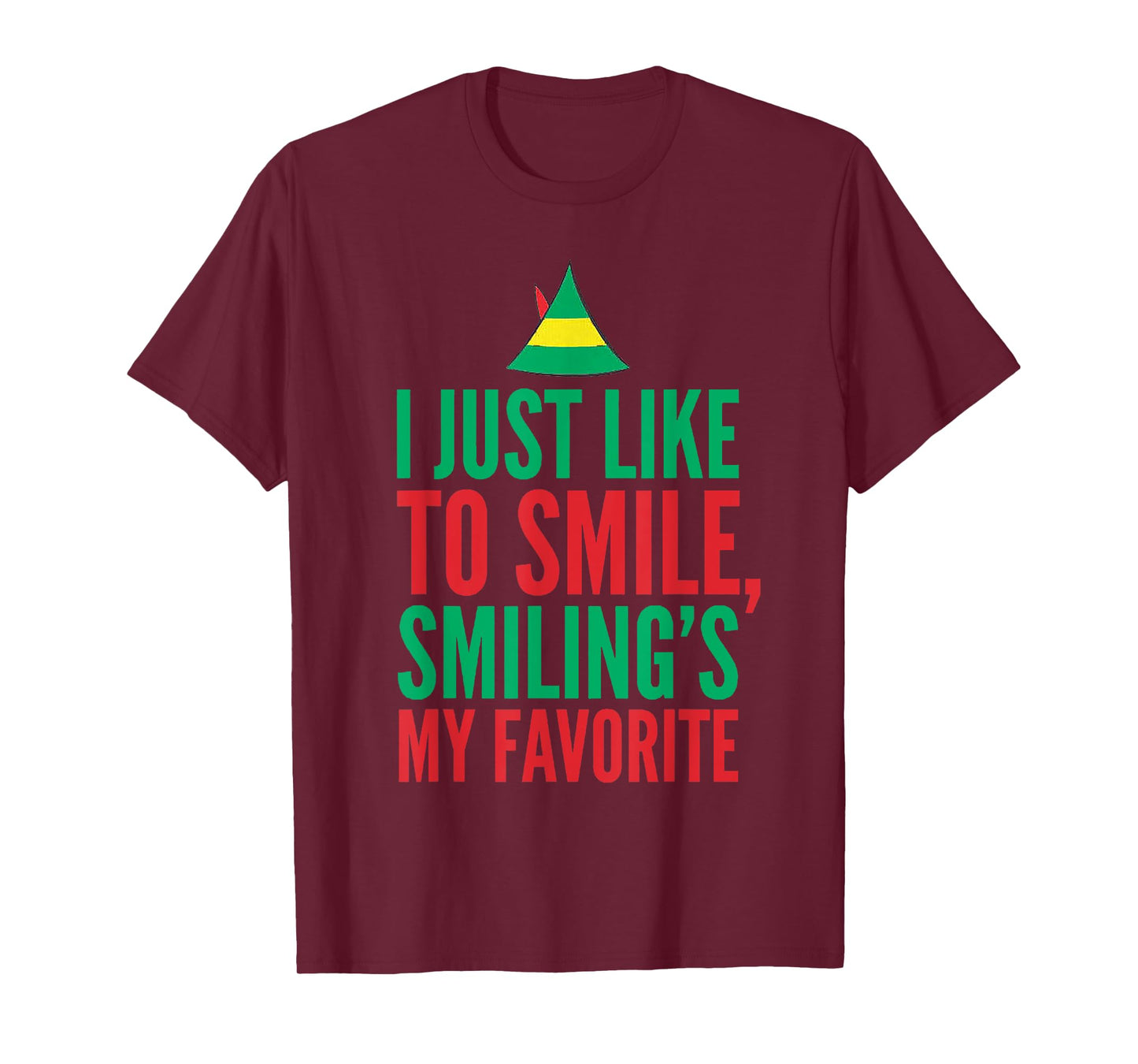 I Just Like to Smile Smiling is my Favorite X-mas T-Shirt