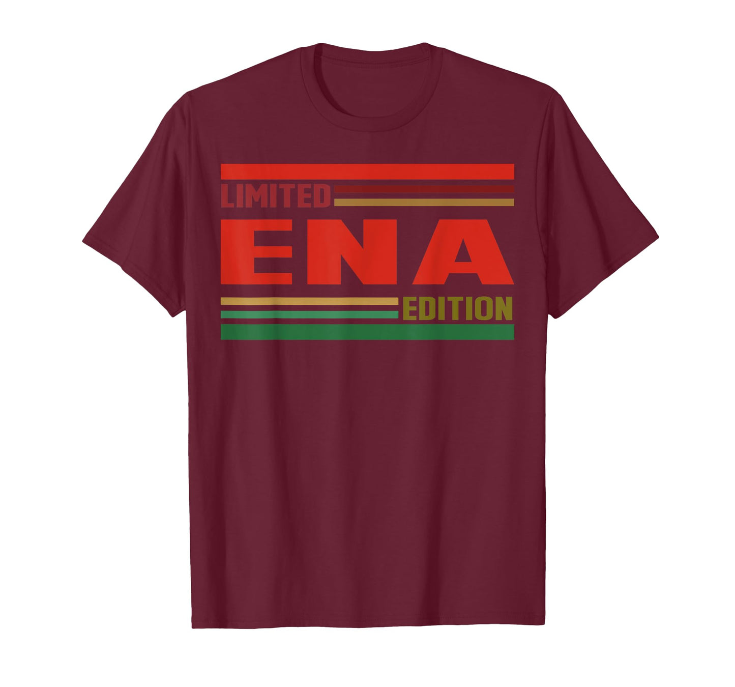 ENA Limited Edition Shirt ENA Name Personalized T-Shirt