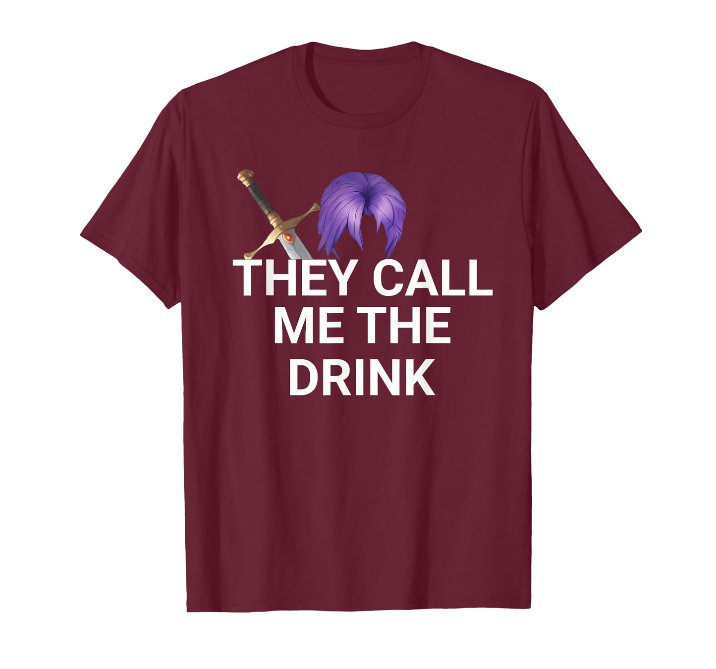 They Call Me The Drink Funny Meme T-Shirt