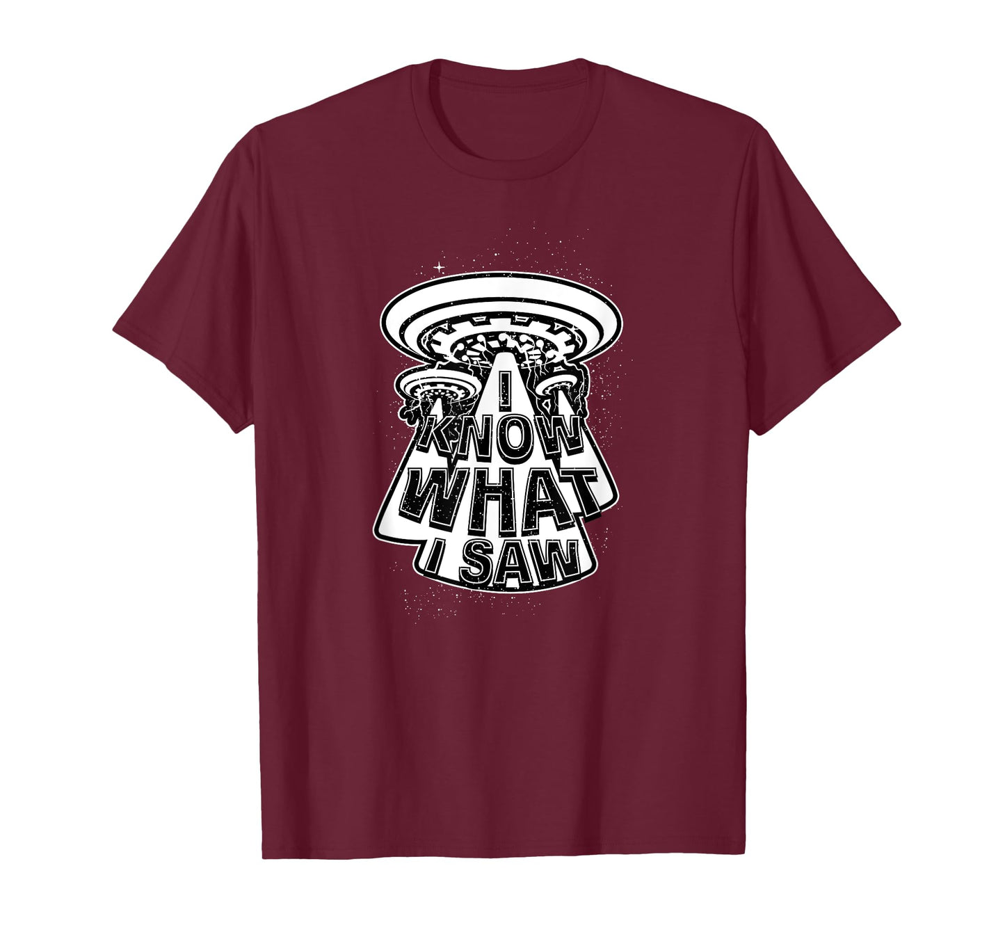 Alien Funny TShirt I Know What I Saw UFO Shirt T-Shirt