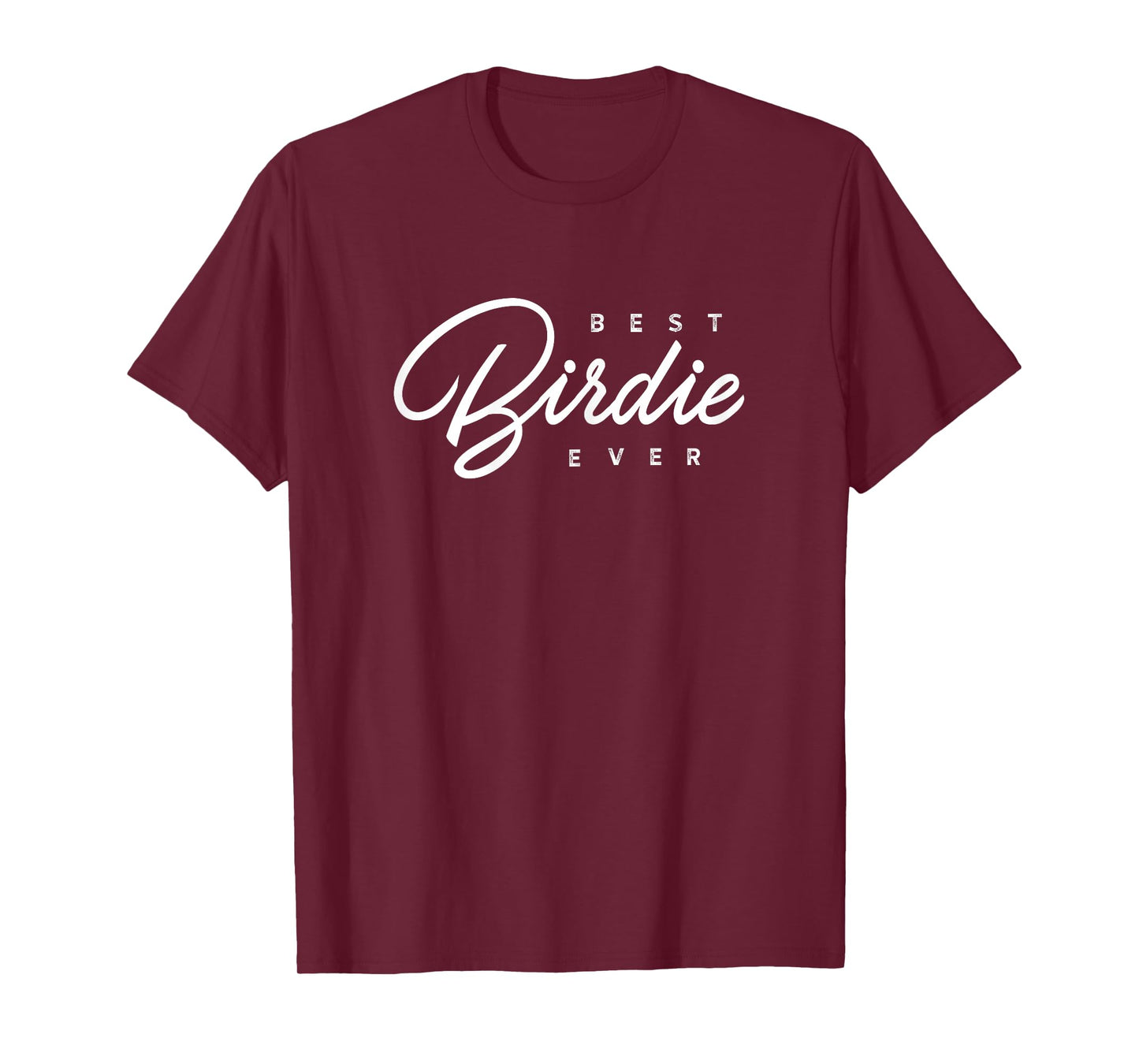 Birdie Design: Best Birdie Ever T-Shirt