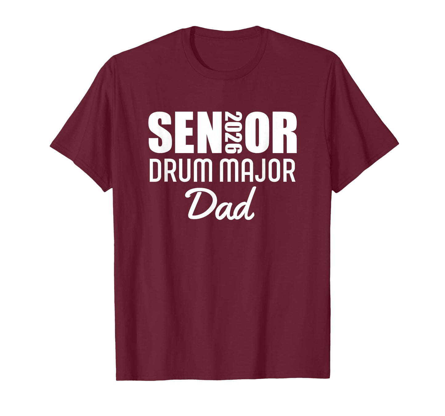 2026 Senior Drum Major Dad 2026 Marching Band T-Shirt