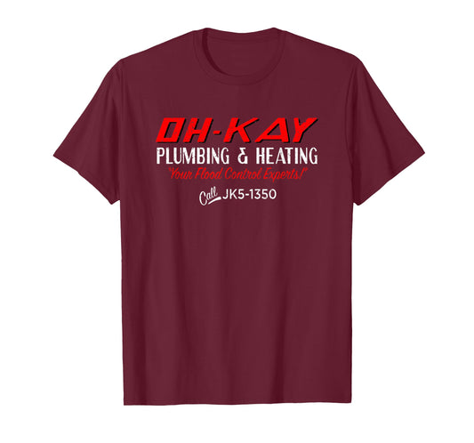 Vintage Oh Kay Plumbing and Heating Your Flood Control T-Shirt