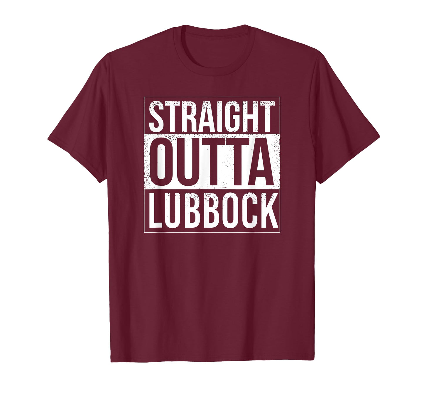 Straight outta Lubbock - USA American Hometown City T-Shirt