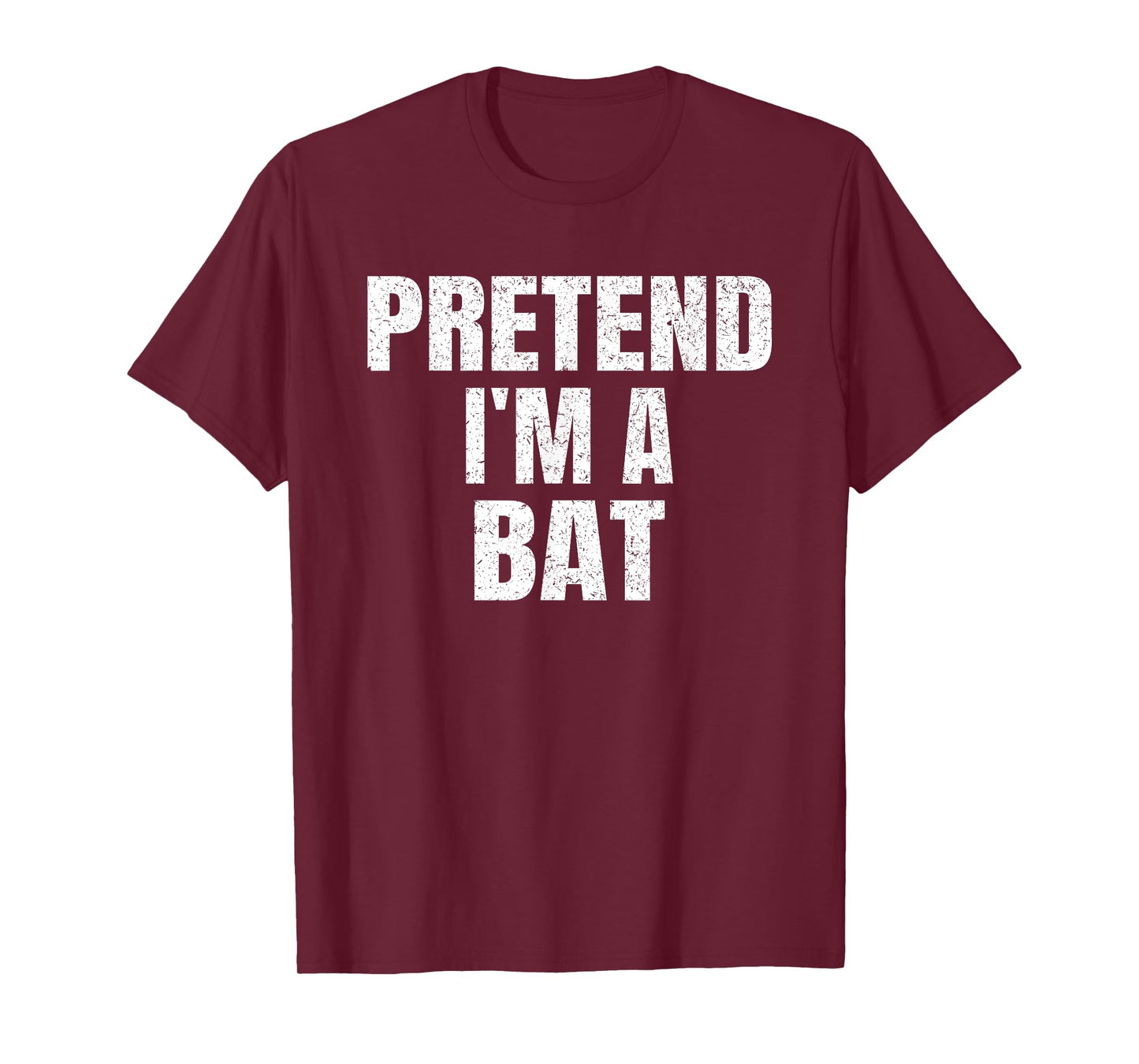 Pretend I'm A Bat Family Group Easy Halloween Costume T-Shirt