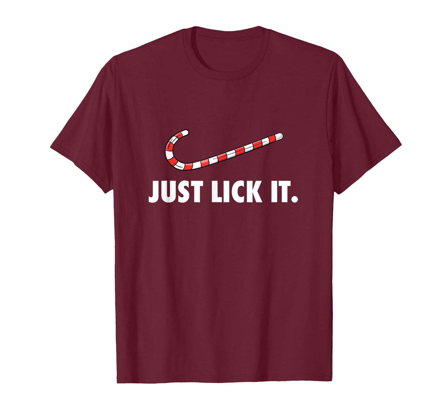 Just Lick It. Naughty Christmas Candy Cane T-Shirt