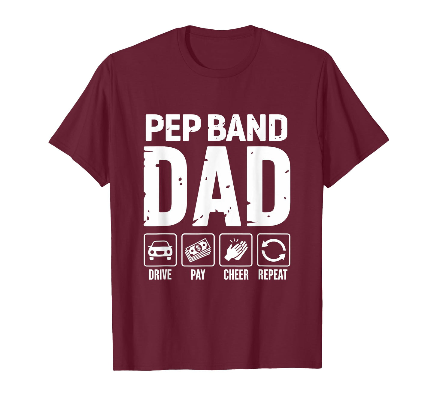 Pep Band Dad Drive Pay Cheer Dad Of A Band Player T-Shirt