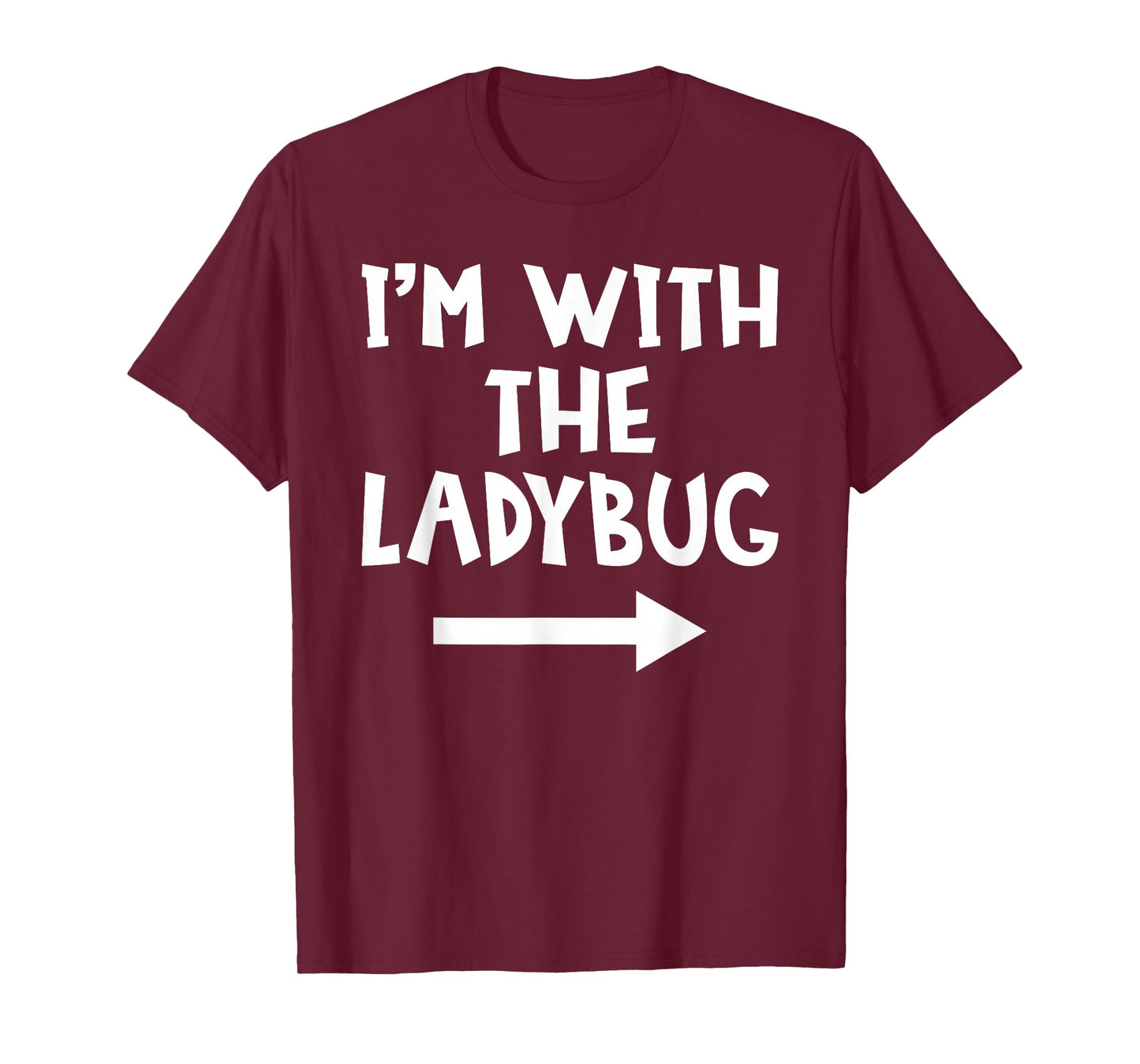 I'm With The Ladybug Funny Matching Couple Halloween Costume T-Shirt