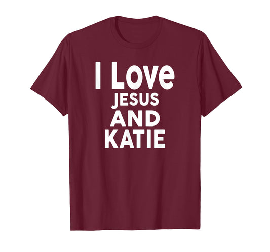 I Love Jesus and KATIE T-Shirt Name KATIE T-Shirt