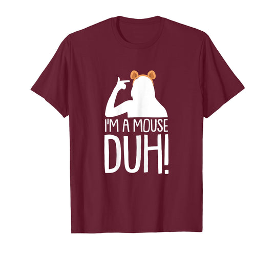 Im A Mouse Duh Lazy DIY Halloween Costume Funny Sarcastic T-Shirt