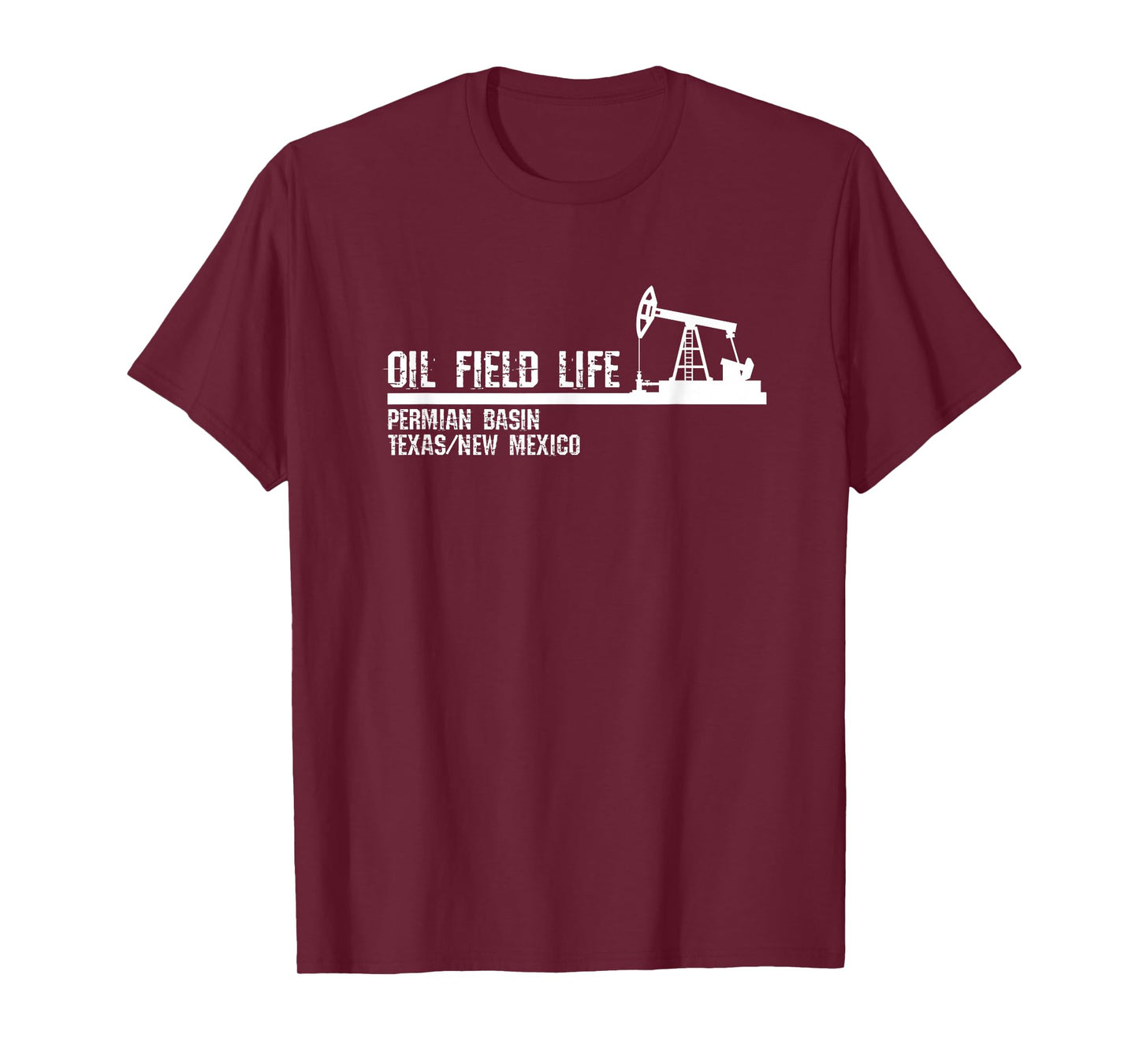 Oil Field Life - Permian Basin Texas New Mexico T-Shirt