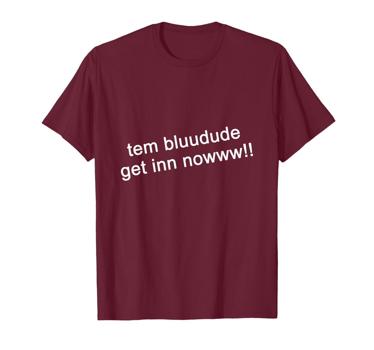 TEM Bluudud Get in Nowww Now Blue Dude Bluudude Team Game T-Shirt