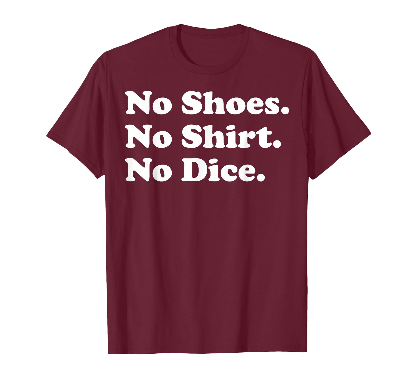 Fast Times at Ridgemont High No Dice Graphic T-Shirt T-Shirt