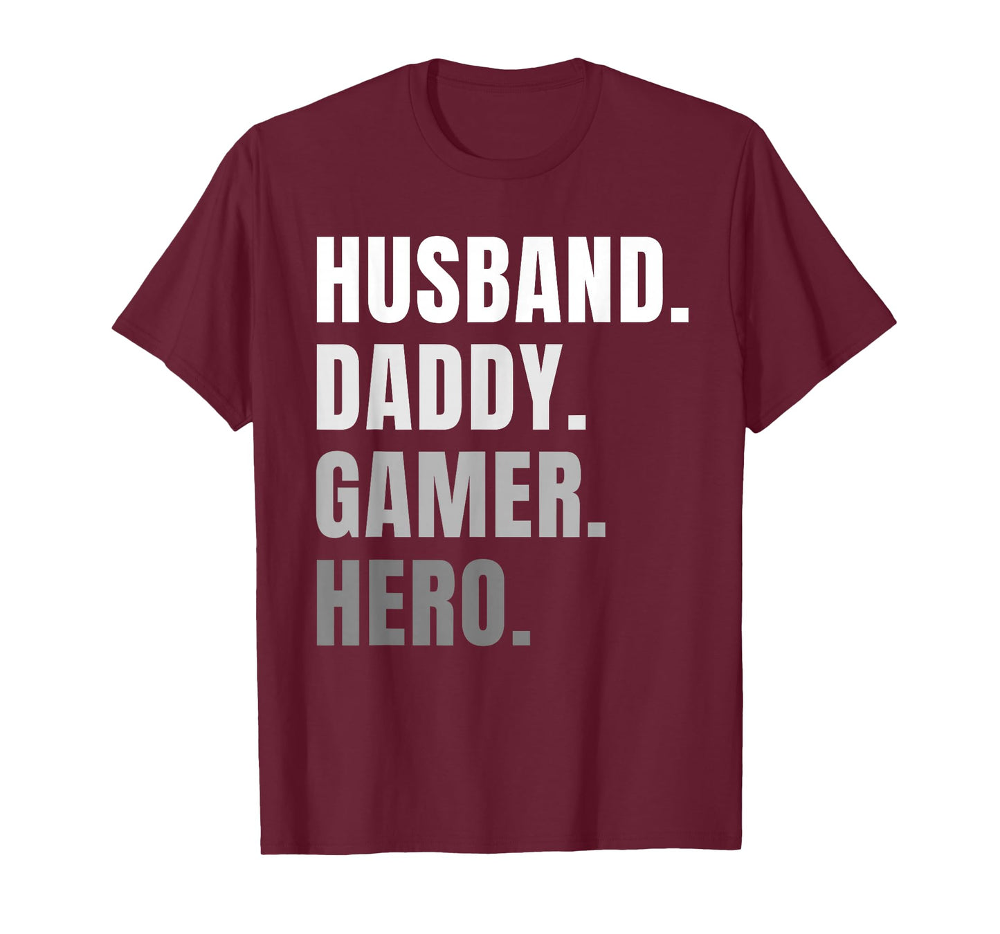 Funny Husband Dad Father Gamer Gaming Gift T-Shirt