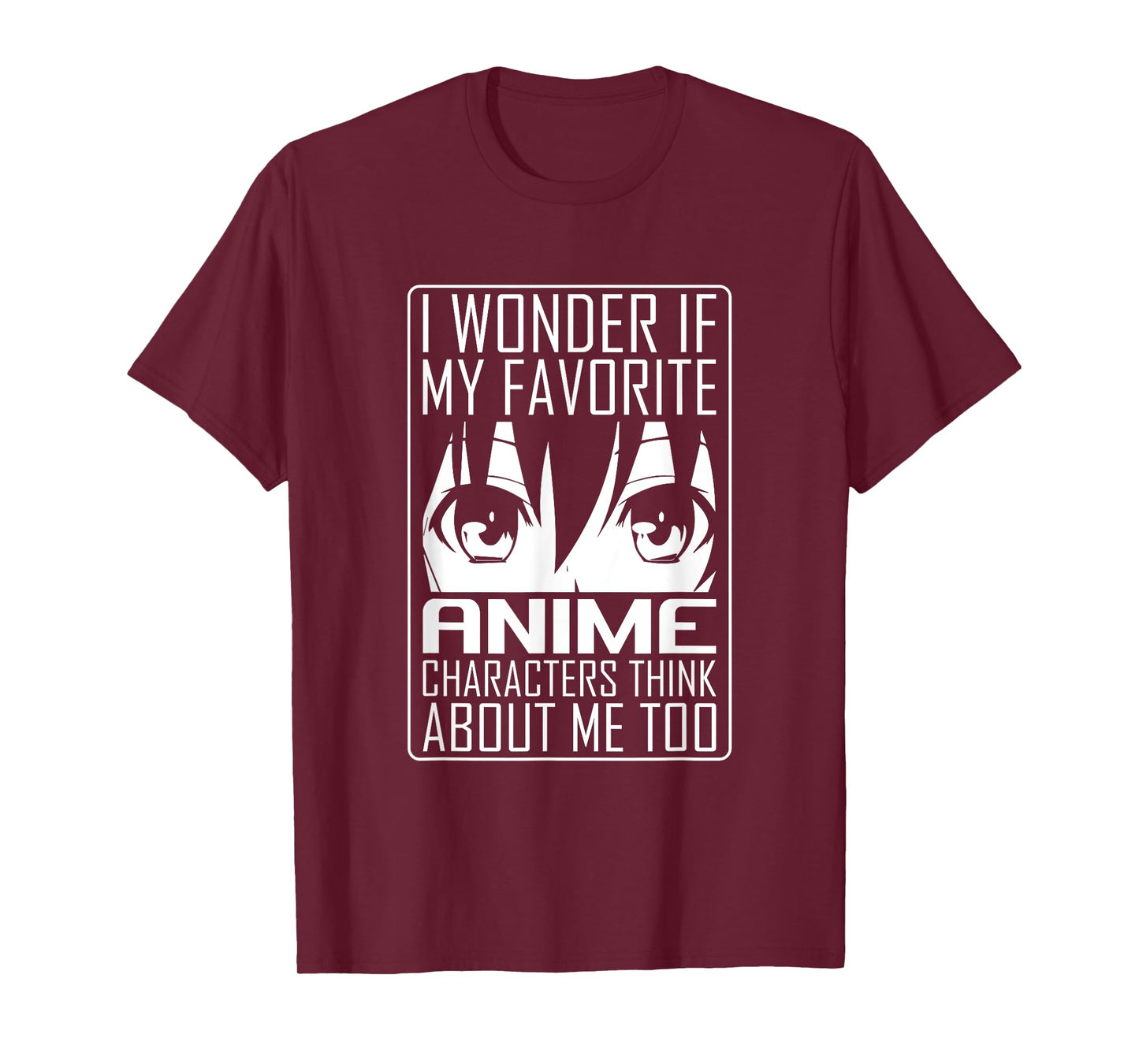 Anime Japanese Manga Kawaii I wonder if Anime Characters Me T-Shirt