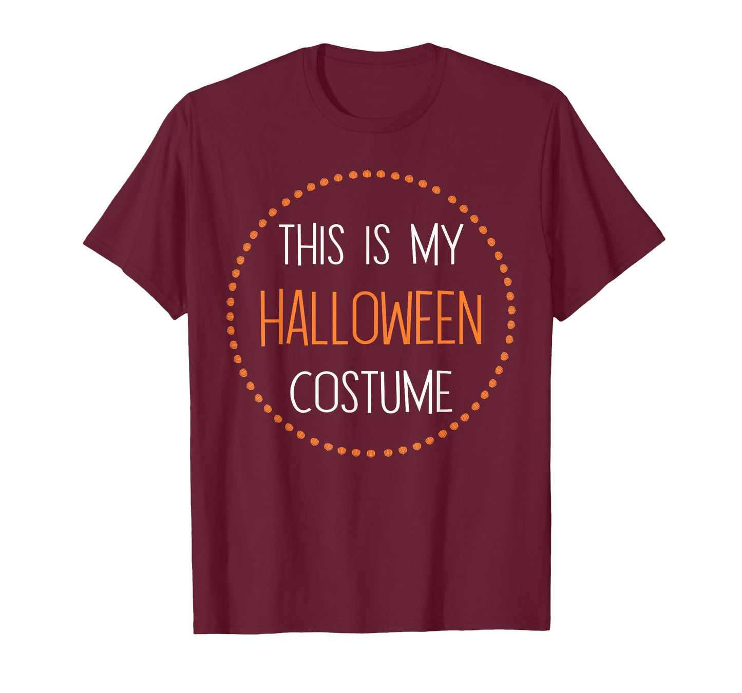 This is my Halloween Costume T-Shirt
