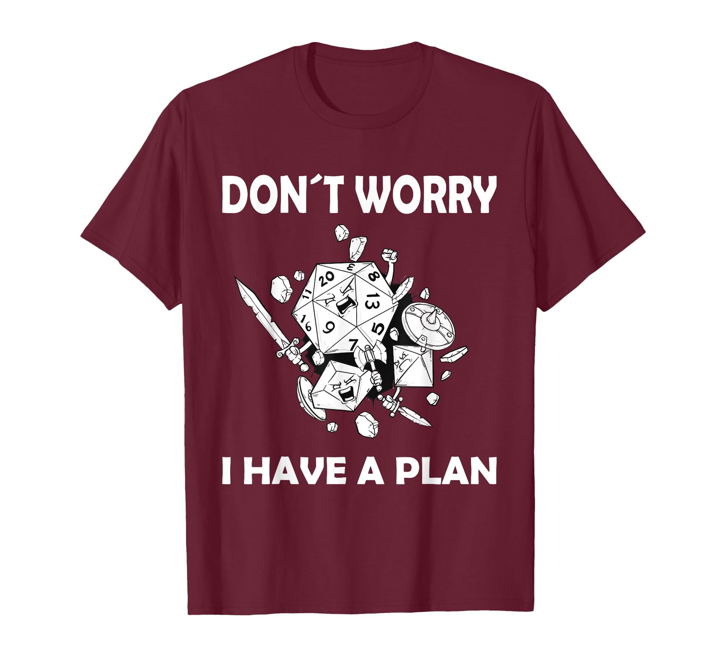 Don't worry, I have a plan role-playing game T-Shirt