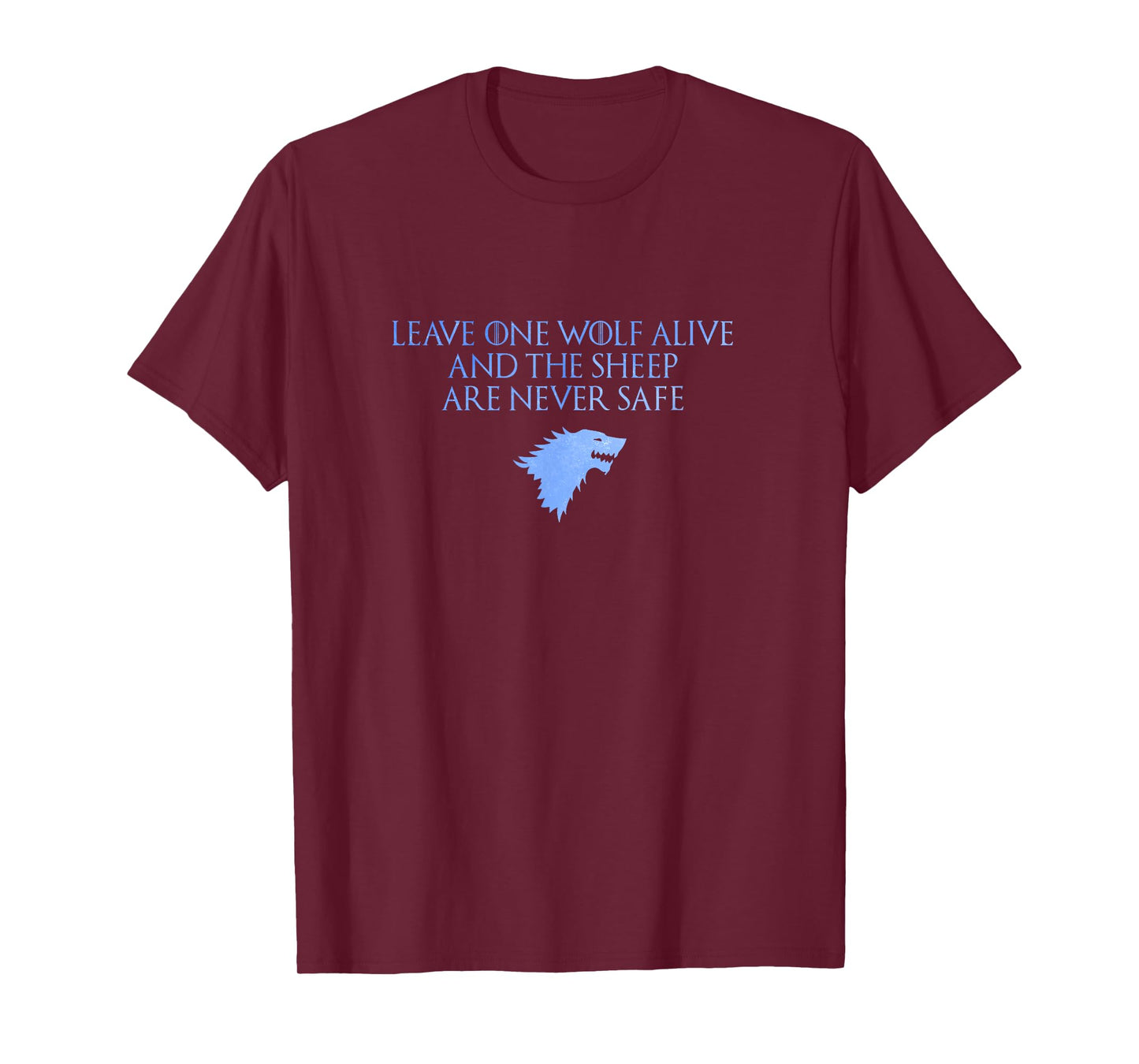 Leave One Wolf Alive tshirt T-Shirt