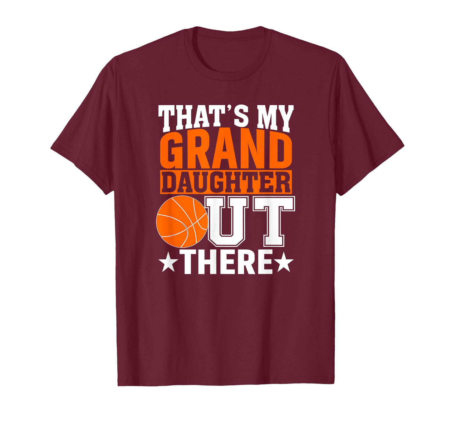 That’s My Granddaughter Out There Basketball Grandma T-Shirt
