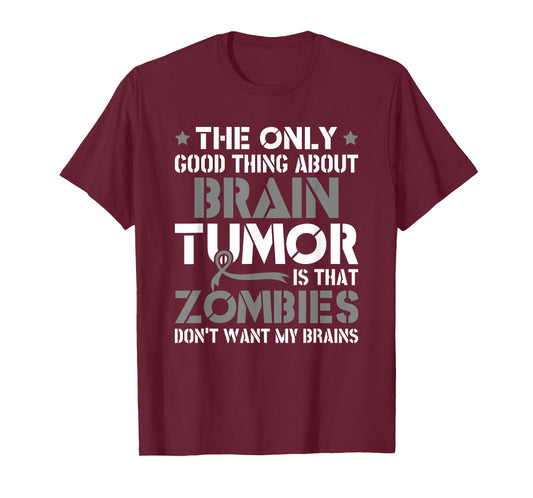 Zombies Will Not My Brain Funny Brain Cancer Awareness T-Shirt
