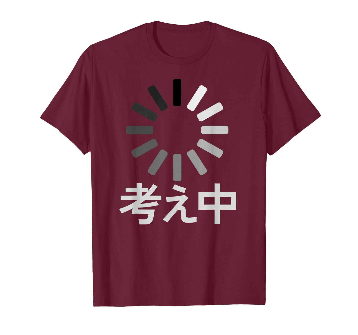 I'm thinking, Japanese Writing Text Funny Loading Buffering T-Shirt