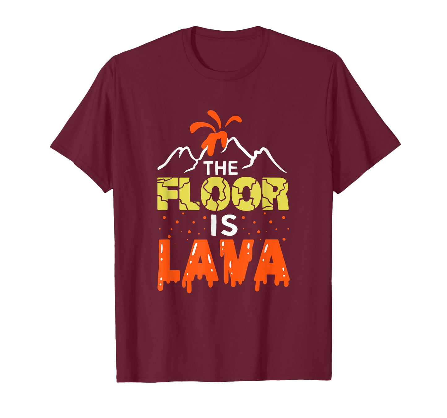 The Floor is Lava Funny Gift For Kids Boys Girls Adults T-Shirt