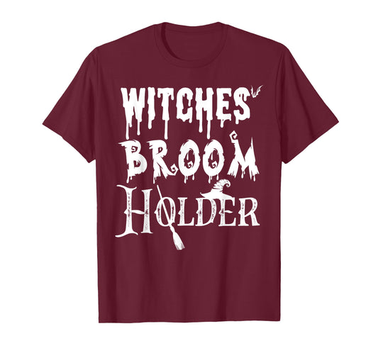 Halloween Security Shirt I Witches' Broom Holder T-Shirt