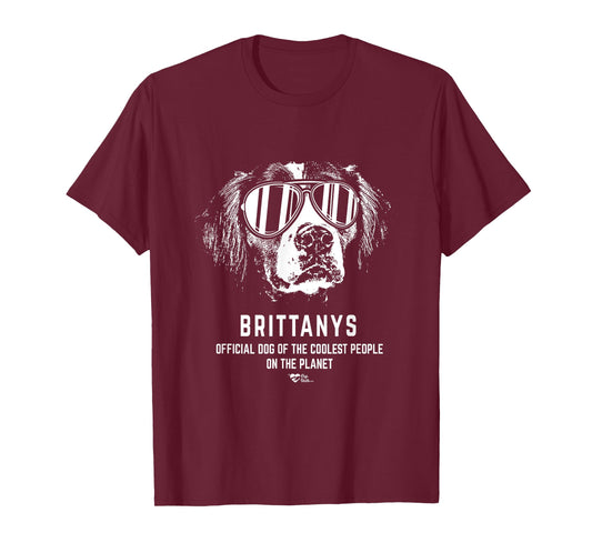 Brittany Spaniel Official Dog of the Coolest Lovers T-Shirt